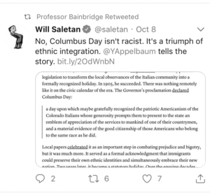 Retweeting a that Columbus Day is not racist but a "triumph for ethnic integration"
